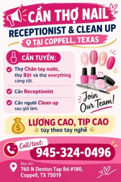 Tiệm Nail Cần Thợ Tại Coppell, Texas – Thợ bột, Receptionist, Everything
